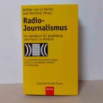 Radio-Journalismus - Ein Handbuch für Ausbildung und Praxis im Hörfunk