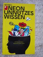 Unnützes Wissen - 1374 skurrile Fakten, die man nie mehr vergisst