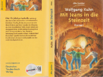 Wolfgang Kuhn: Mit Jeans in die Steinzei