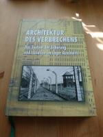 Architektur des Verbrechens - Das System der Sicherung und Isolation im Lager Auschwitz