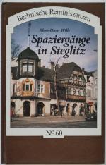 Spaziergänge in Steglitz (Berlinische Reminiszenzen 60)