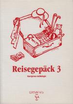 Schulze, Wolfgang G: Reisegepäck 3; Kurz Schulze, Wolfgang G: Reisegepäck 3; Kurz