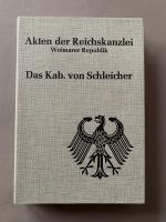 Akten der Reichskanzlei, Weimarer Republik / Das Kabinett von Schleicher 1932/33