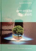 Susanne Aubry: am ende der zeit. botscha