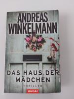 Andreas Winkelmannn: Das Haus der Mädche Andreas Winkelmannn: Das Haus der Mädche