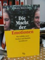 Claudia Wassmann: Die Macht der Emotione