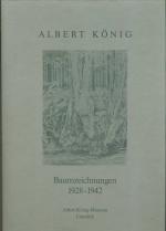 Albert König - Baumzeichnungen. 1928 bis 1942