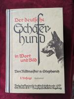 Der deutsche Schäferhund in Wort und Bild. 8. Auflage (2. Replicadruck 1987)