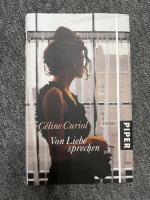 Céline Curiol: Von Liebe sprechen