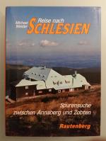 Reise nach Schlesien. Spurensuche zwischen Annaberg und Zobten. (1988)