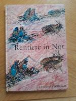 Herbert Friedrich: Rentiere in Not