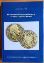 Die wirtschaftliche Integration Bayerns in das Zweite Deutsche Kaiserreich : Studie zu den wirtschaftspolitischen Spielräumen eines deutschen Mittelstaates zwischen 1862 und 1875