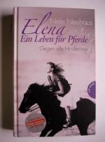 Elena – Ein Leben für Pferde 1: Gegen alle Hindernisse