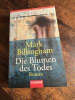 Mark Billingham: Die Blumen des Todes Mark Billingham: Die Blumen des Todes
