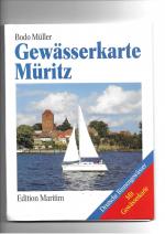 Bodo Müller: Gewässerkarte Müritz. [mit 