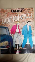 Baru: Lauf, Kumpel!