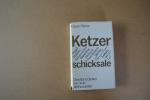 Eduard Winter: Ketzerschicksale,Christli