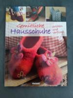 Gemütliche Hausschuhe stricken und verfilzen