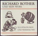 Richard Rother und sein Werk - Illustrationen und Werbekunst