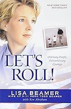 Let's Roll!: Ordinary People, Extraordinary Courage