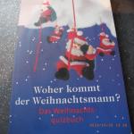 Woher kommt der Weihnachtsmann? - Das Weihnachtsquizbuch