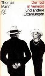 Thomas Mann: Der Tod in Venedig und ande Thomas Mann: Der Tod in Venedig und ande