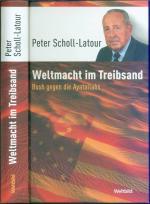 Weltmacht im Treibsand - Bush gegen die Ayatollahs