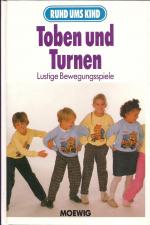 Toben und Turnen