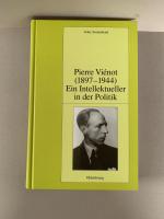 Pierre Viénot (1897-1944): Ein Intellektueller in der Politik