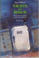 Axel Hacke: Nächte mit Bosch