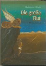 Die grosse Flut. Hardcover-Erstausgabe mit Originalumschlag