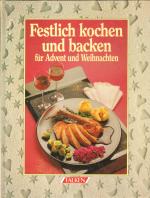 August Guter: Festlich kochen und backen August Guter: Festlich kochen und backen