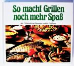 Diverse: So macht Grillen noch mehr Spaß
