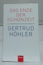 Gertrud HÖHLER: Das Ende der Schonzeit :