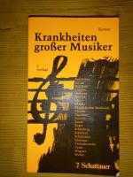 Krankheiten grosser Musiker