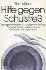 Else Müller: Hilfe gegen Schulstress Else Müller: Hilfe gegen Schulstress