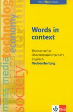 Words in context - Thematischer Oberstufenwortschatz Englisch