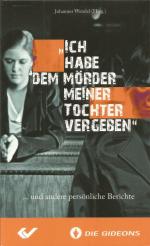 Wendel Johannes: "Ich habe dem Mörder me Wendel Johannes: "Ich habe dem Mörder me