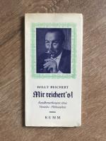 Mir reichert's! Randbemerkungen eines Vierteles-Philosophen