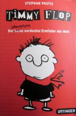 Timmy Flop - Der (aller-)beste verdeckte Ermittler der Welt