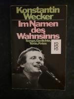 Konstantin Wecker: Im Namen des Wahnsinn Konstantin Wecker: Im Namen des Wahnsinn