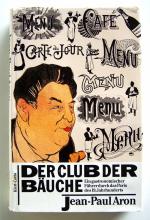 Der Club der Bäuche - Ein gastronomischer Führer durch das Paris des 19. Jahrhunderts