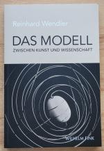 Reinhard Wendler: Das Modell zwischen Ku