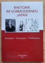 Rhetorik im vormodernen Japan - Konzepte – Strategien - Performanz