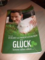 Hirschhausen, Eckart von: Glück kommt se Hirschhausen, Eckart von: Glück kommt se