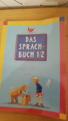 Das Sprachbuch - Ausgabe B - Grundschulen Bayern bisherige Ausgabe / Band 1/2 - Schülerbuch