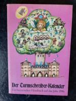 Der Turmschreiber-Kalender. Ein bayerisches Hausbuch auf das Jahr 1996.