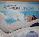 Stressabbau durch AUTOGENES TRAINING - Entspannung für Herz und  Seele