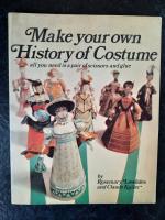 Make your own. History of Costume. All you need is a pair of scissors and glue.