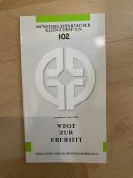 Anselm Grün: Wege zur Freiheit - Geistli